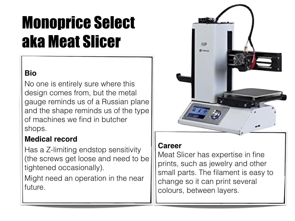 3d Printer Monoprice Select aka Meat Slicer - bio